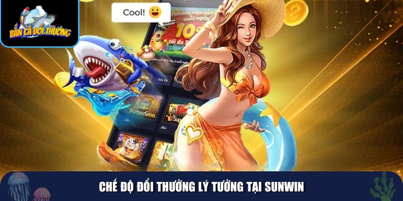 Các tính năng đặc biệt trong chế độ đổi thưởng tại Sunwin