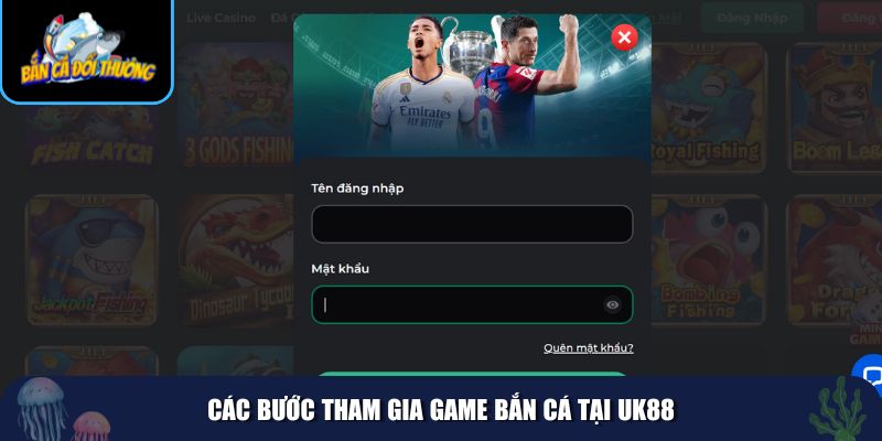 Hướng dẫn chi tiết giúp bạn tham gia bắn cá UK88