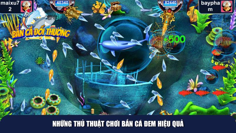 Những thủ thuật chơi bắn cá đem hiệu quả