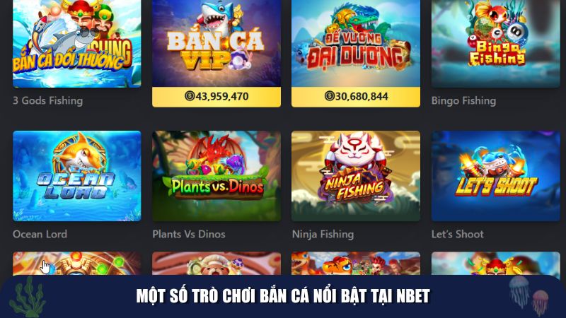 Thế giới trò chơi bắn cá nổi bật tại NBET